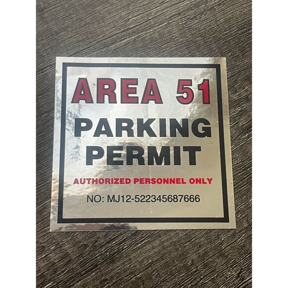 Area 51 Parking Permit sticker bumper window decal Authorized Personnel Only - Picture 6 of 6
